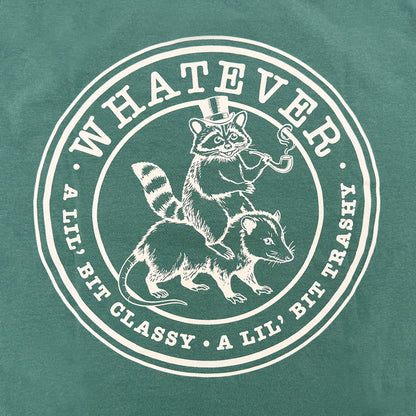 Whatever's Classy Trashy T-Shirt