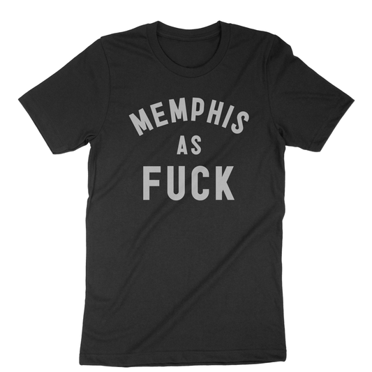 Memphis as Fuck Silver on Black T-Shirt